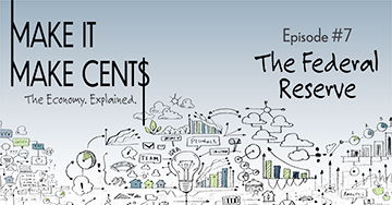 Image for Episode 7: The Federal Reserve