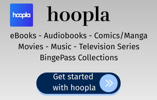 hoopla hoopla has eBooks, audiobooks, comics/manga, movies, music, television series, BingePass collections. Click to get started with hoopla.