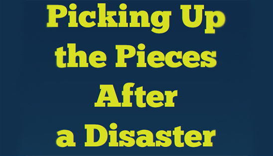 Image for Picking Up The Pieces After a Disaster