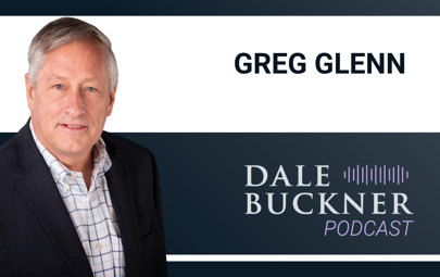Image for Real Estate with Greg Glenn | Dale Buckner Podcast Ep. 83