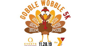 7th Annual YMCA Gobble Wobble 5K Walk/Run Image for 7th Annual YMCA Gobble Wobble 5K Walk/Run