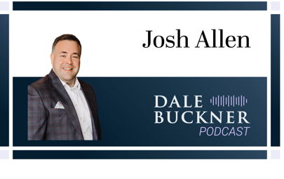 Personal Financial Planning with Josh Allen | The Dale Buckner Podcast Ep. 253 Image for Personal Financial Planning with Josh Allen | The Dale Buckner Podcast Ep. 253