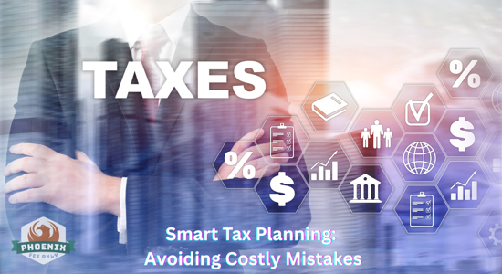 Image for Smart Tax Planning: Avoiding Costly Mistakes with Confidence