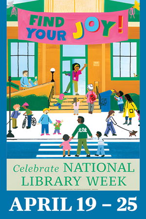 Find Your Joy National Library Week 2026, librarian at top of steps welcoming diverse group of patrons to the library
