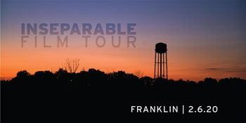 INseparable Film Tour INseparable Film Tour