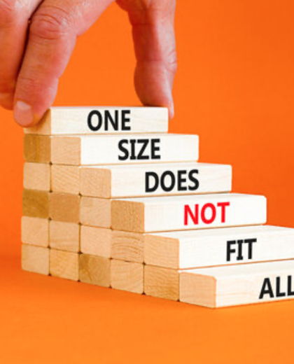 One Size Does Not Fit All