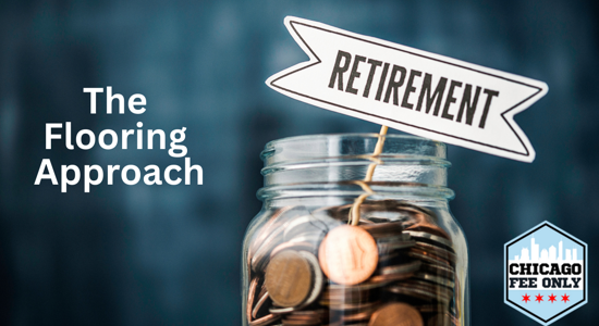 Image for The Flooring Approach: Building a Retirement Plan You Can Count On