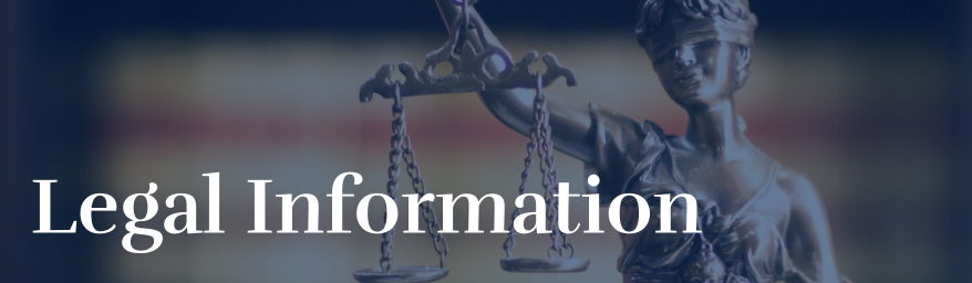 Legal Information A statue of Lady Justice holds a scale