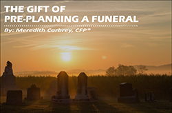 Image for The Gift of Pre-Planning a Funeral