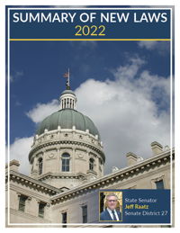2022 Summary of New Laws - Sen. Raatz
