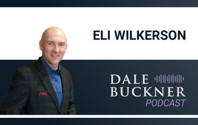 Image for Fraud Protection with Eli Wilkerson | Dale Buckner Ep. 155