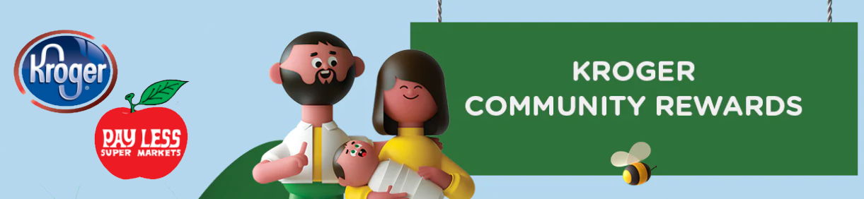 Kroger Logo and Pay-Less logo with picture of dad, mom and baby (cartoon characters) and banner that reads Kroger Community Rewards