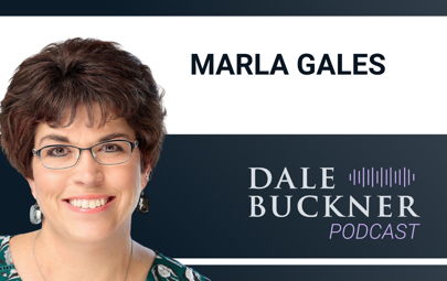 Image for All About Health Care at Home with Marla Gales | Dale Buckner Podcast Ep. 30