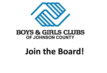 Boys & Girls Club of Johnson County – Join the Board!