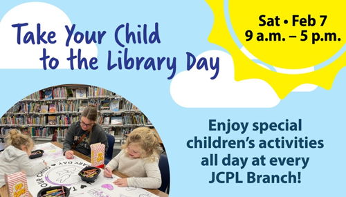 Take Your Child to the Library Day Take Your Child to the Library Day