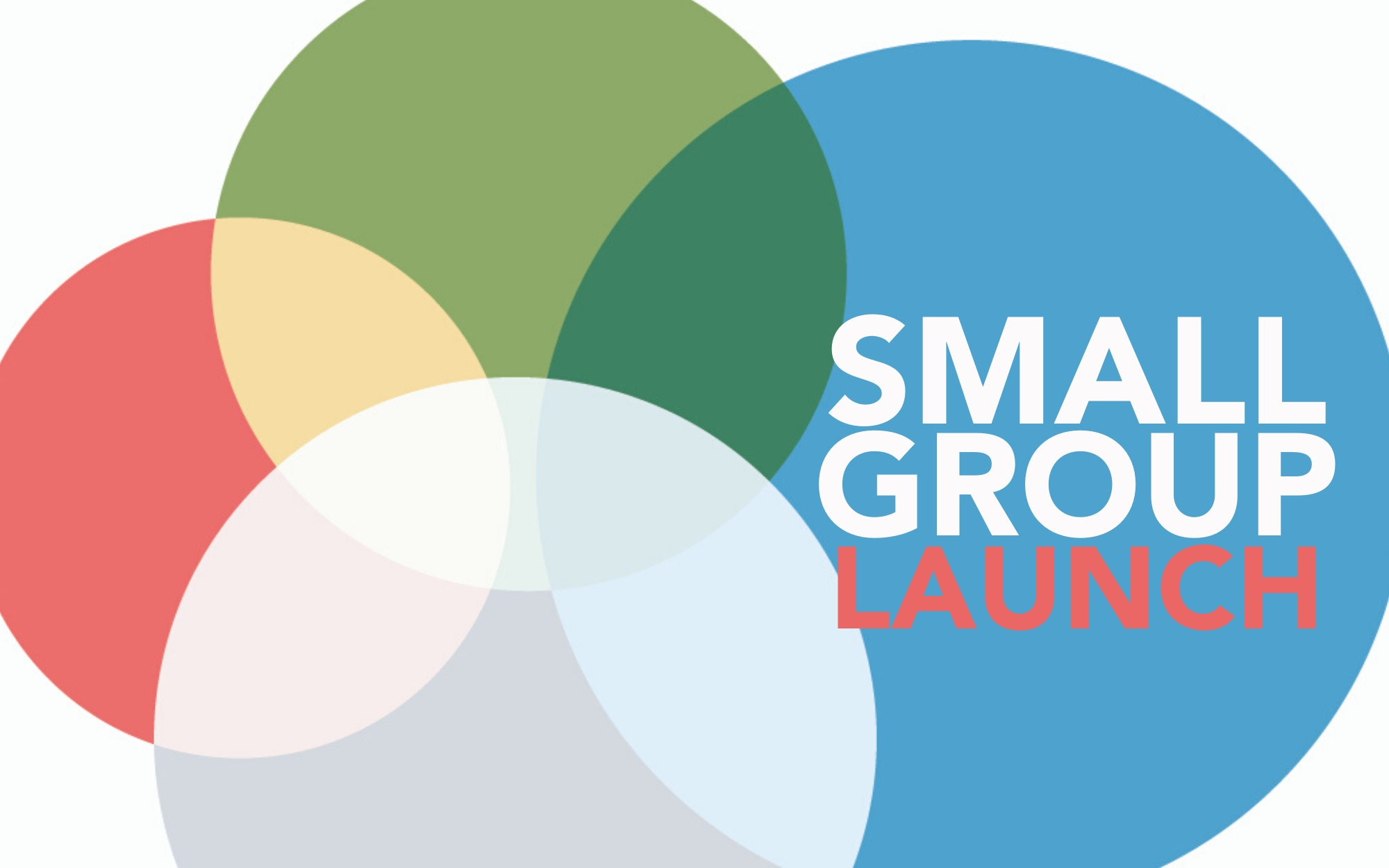 Small Groups Launch Image for Small Groups Launch