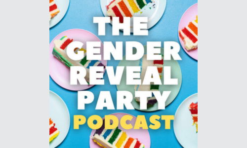 The Gender Reveal Party Podcast: The Real Reveal with Cal Cates