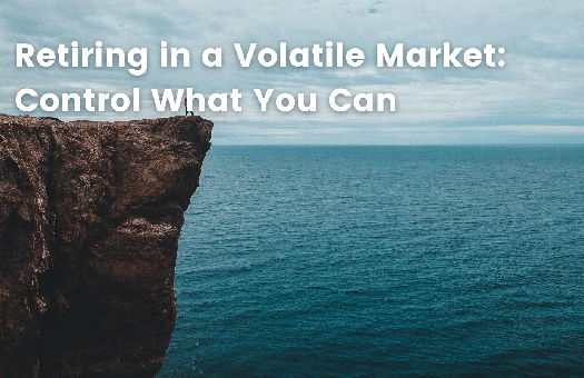 Image for Retiring in a Volatile Market: Control What You Can