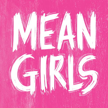 Image for MEAN GIRLS AUDITIONS