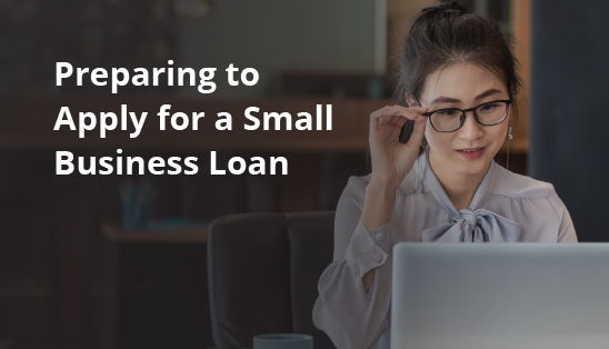 Image for Preparing to Apply  for a Small Business Loan