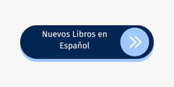 Nuevos Libros en Espanol Boton de Nuevos Libros en Espanol