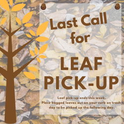 For the Week of 11/27/17: Last Call for Leaf Pick-Up
