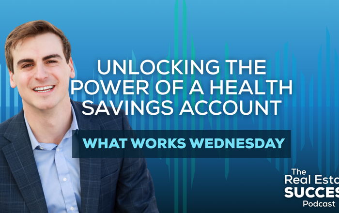What Works Wednesday: Unlocking the power of a health savings account