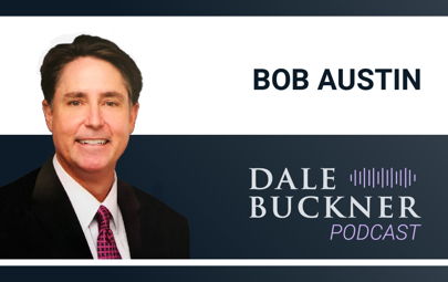 Image for Bob Austin on Affordable Quality College Education | Dale Buckner Podcast Ep. 11
