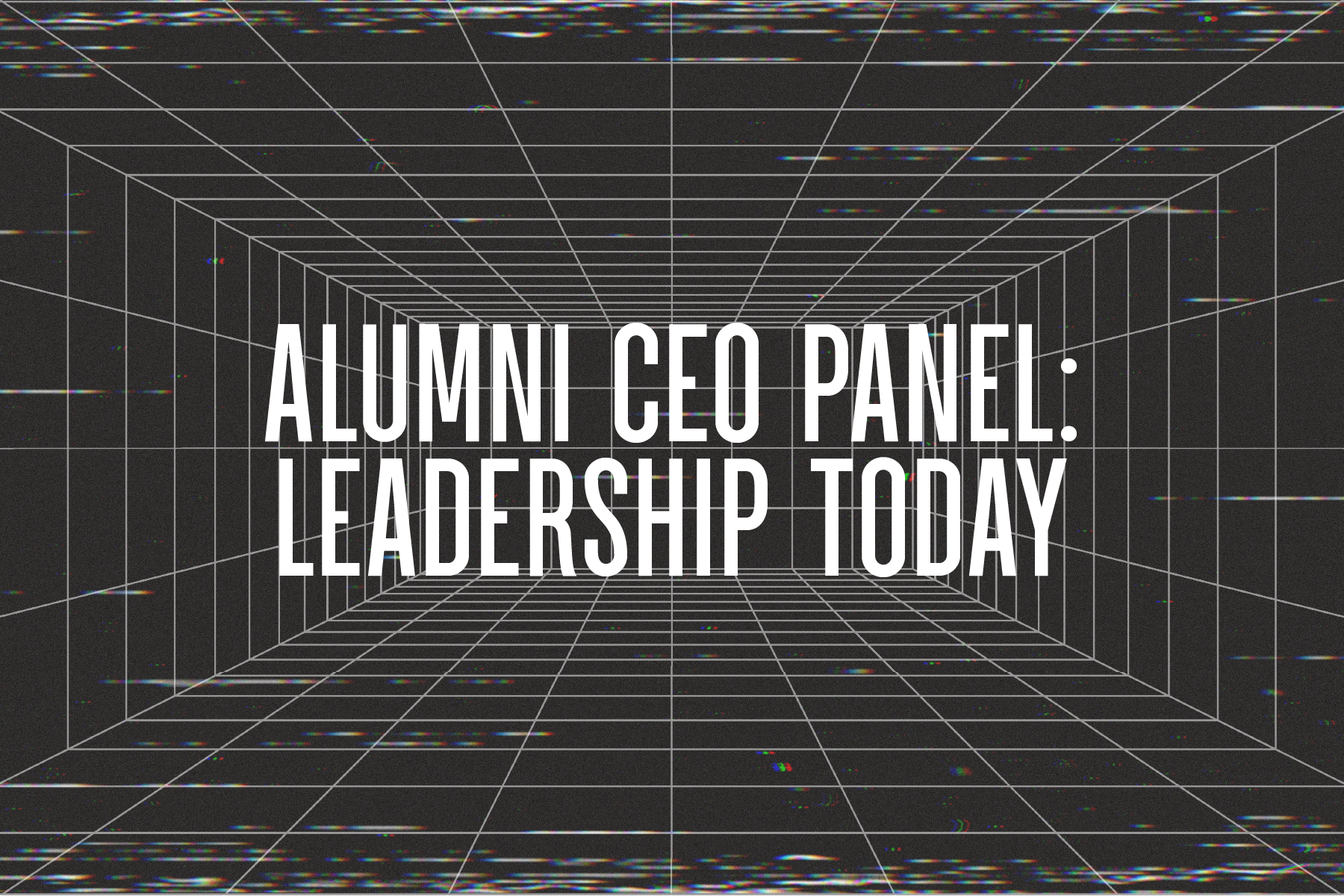 Alumni CEO Panel – Leadership Today