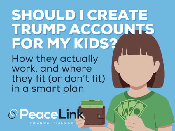 Image for Our Honest Take on “Trump Accounts” for Kids