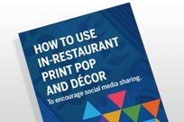 How to Use In-Restaurant Print Pop & Décor to Encourage Social Media Sharing Image for How to Use In-Restaurant Print Pop & Décor to Encourage Social Media Sharing