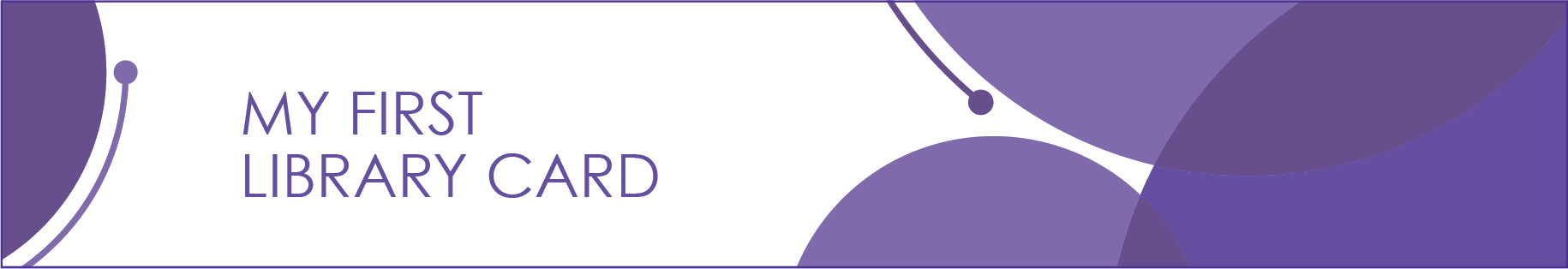 WPH First Library Card
