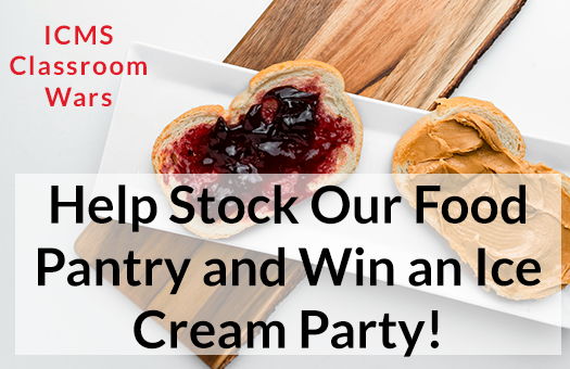 Image for ICMS Classroom Wars - Help Stock Our Food Pantry and Win an Ice Cream Party!