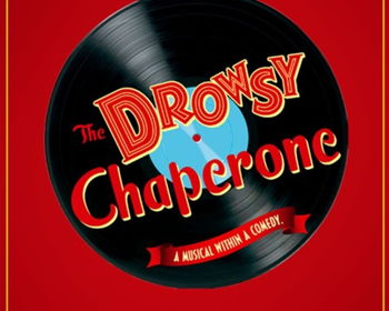Creative Grounds Presents: The Drowsy Chaperone