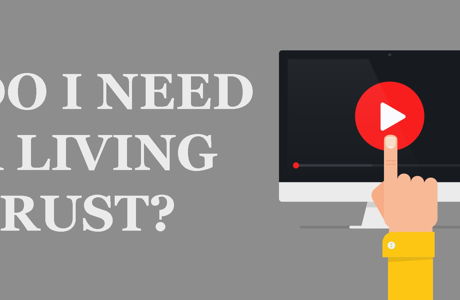 image for Do I Need A Living Trust? [Estate Planning Q&A Video Series]