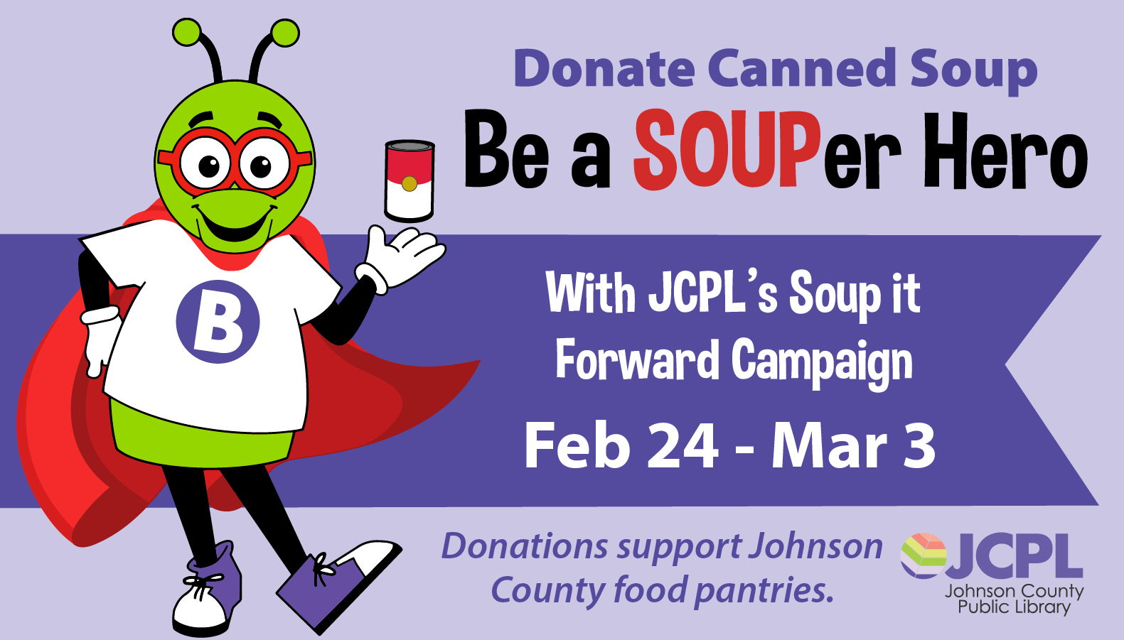 Canned Soup Drive, be a souperhero with library mascot Bibli holding a can of soup